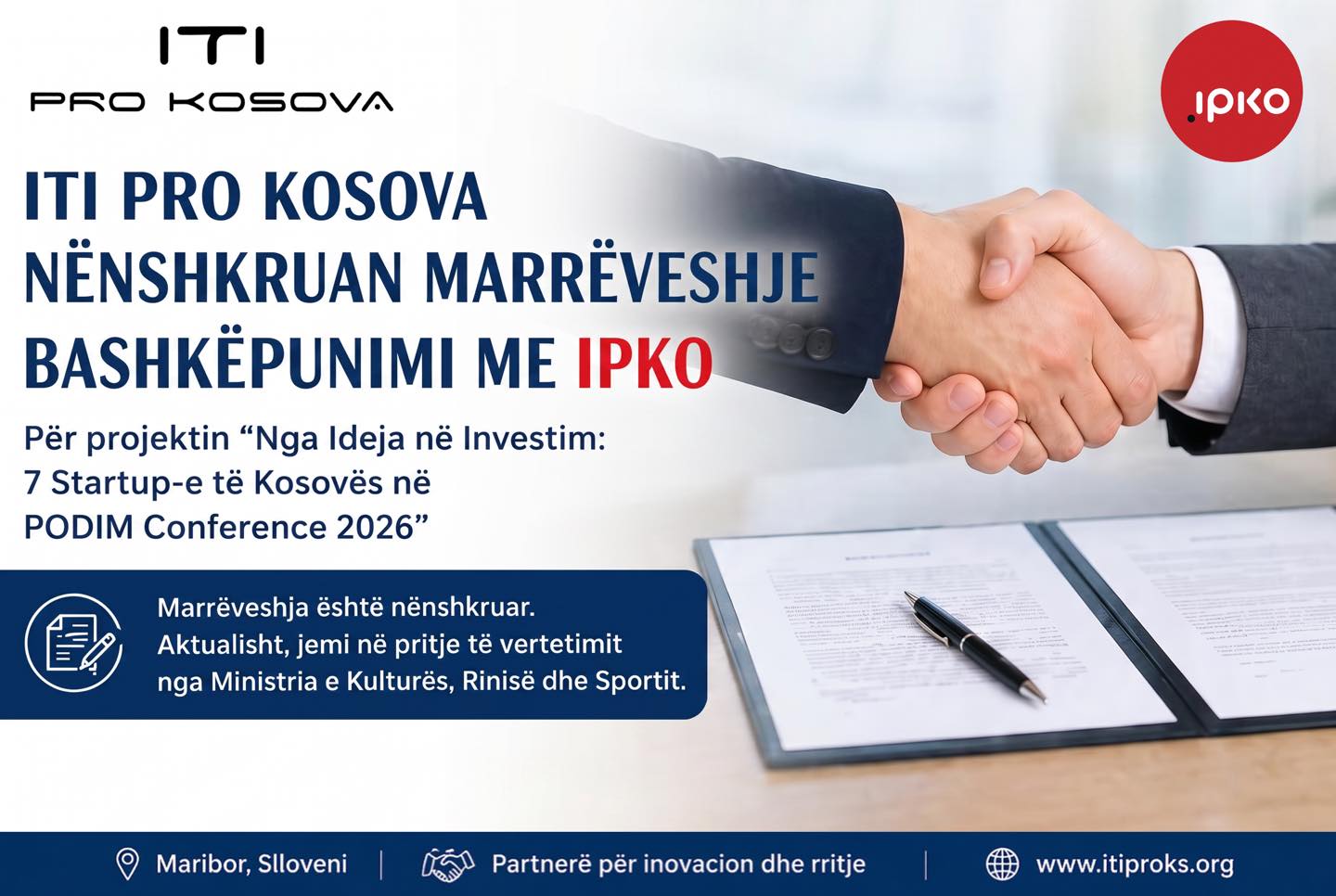 ITI Pro Kosova nënshkruan marrëveshje bashkëpunimi me IPKO për projektin “Nga Ideja në Investim”
